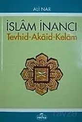 İslam İnancı Tevhid-Akaid-Kelam