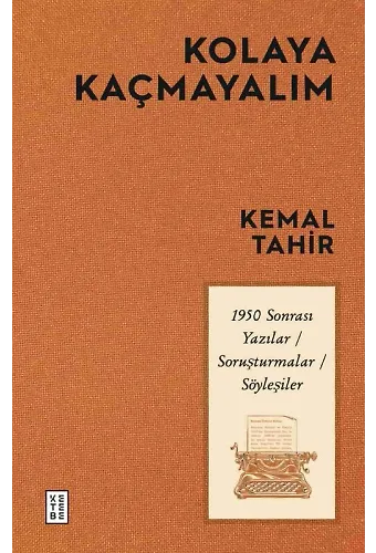 Kolaya Kaçmayalım