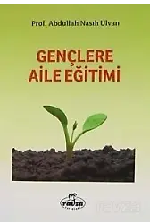 Gençlere Aile Egitimi