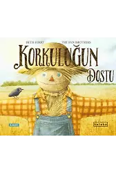 Korkuluğun Dostu