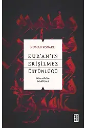 Kuranın Erişilmez Üstünlüğü