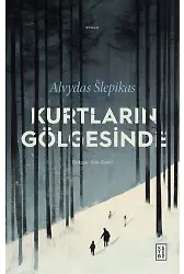 Kurtların Gölgesinde