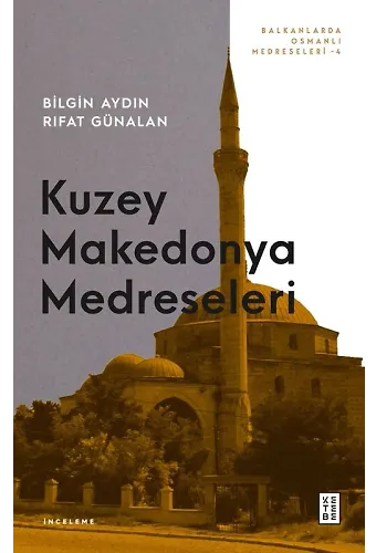 Kuzey Makedonya Medreseleri