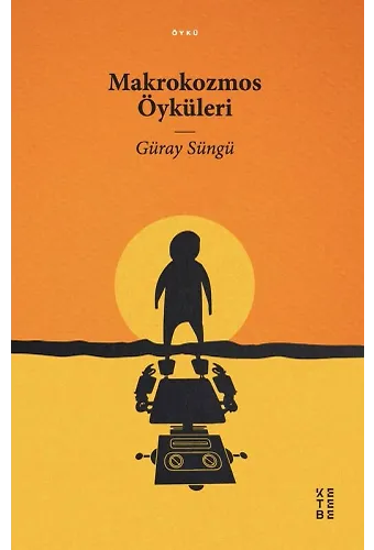 Makrokozmos Öyküleri