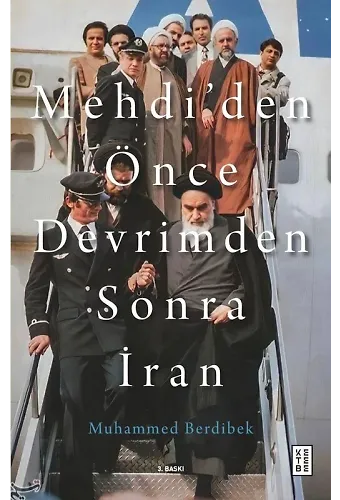 Mehdiden Önce Devrimden Sonra İran