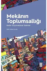 Mekânın Toplumsallığı