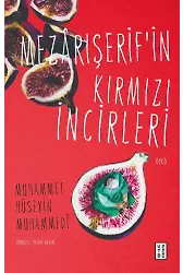 Mezârışerifin Kırmızı İncirleri