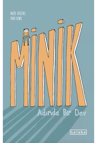 Minik Adında Bir Dev