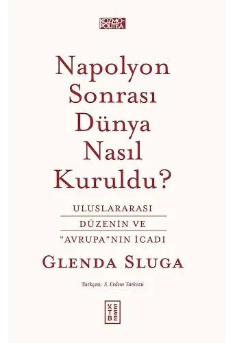 Napolyon Sonrası Dünya Nasıl Kuruldu?