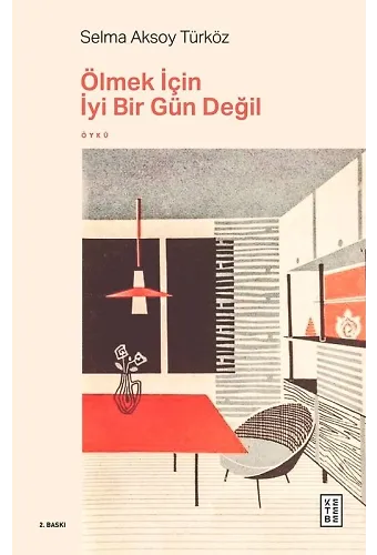 Ölmek İçin İyi Bir Gün Değil