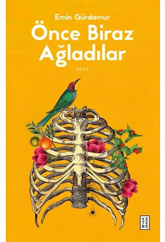 Önce Biraz Ağladılar