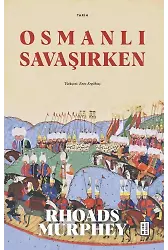 Osmanlı Savaşırken