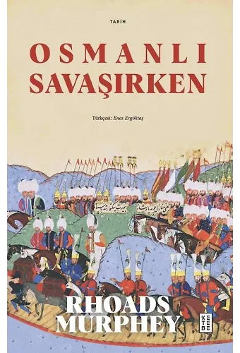 Osmanlı Savaşırken