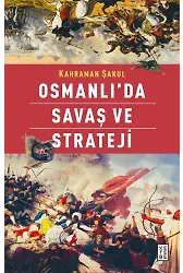 Osmanlıda Savaş ve Strateji