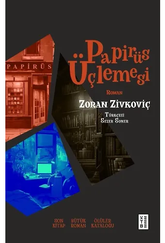 Papirüs Üçlemesi
