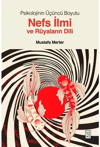 Nefs İlmi ve Rüyaların Dili