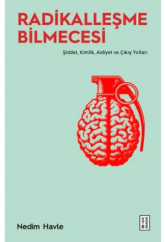 Radikalleşme Bilmecesi