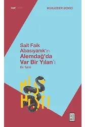 Sait Faik Abasıyanıkın Alemdağda Var Bir Yılanı