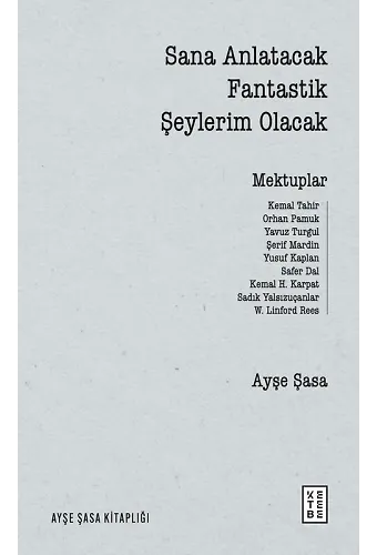 Sana Anlatacak Fantastik Şeylerim Olacak