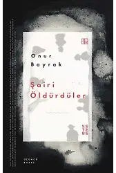 Şairi Öldürdüler