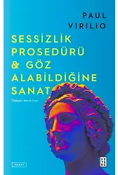 Sessizlik Prosedürü & Göz Alabildiğine Sanat