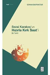 Sezai Karakoçun Hızırla Kırk Saati