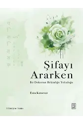 Şifayı Ararken