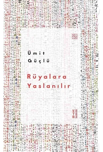 Rüyalara Yaslanılır