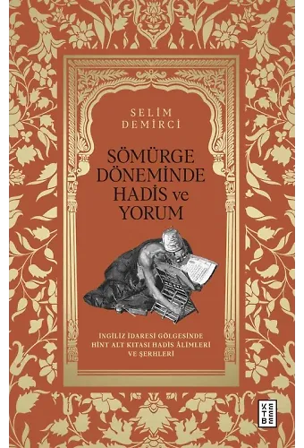 Sömürge Döneminde Hadis ve Yorum