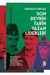 Son Devrin Tarih Yazan Liderleri
