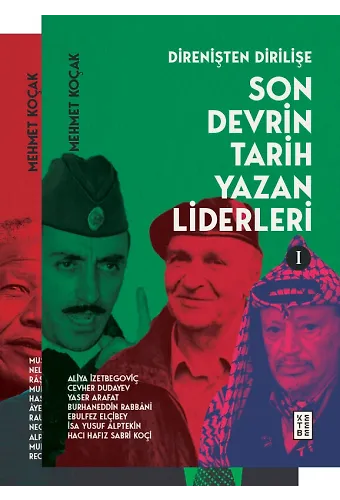 Son Devrin Tarih Yazan Liderleri