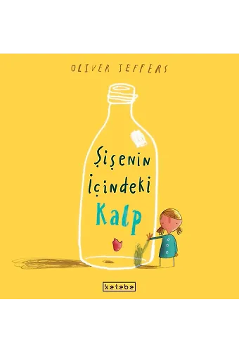 Şişenin İçindeki Kalp