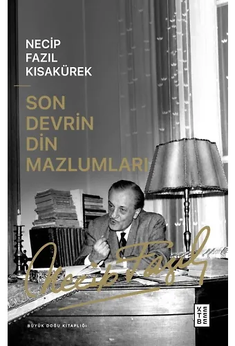 Son Devrin Din Mazlumları