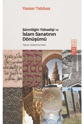 Sünniliğin Yükselişi ve İslam Sanatının Dönüşümü