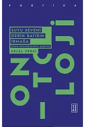 Suyu Seveni Derin Batırın Irmağa