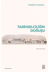 Tarihselciliğin Doğuşu