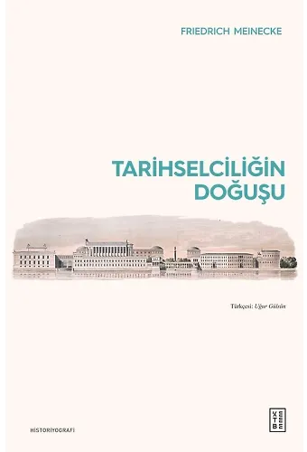 Tarihselciliğin Doğuşu