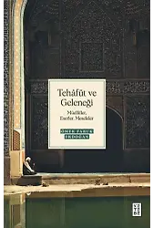 Tehâfüt ve Geleneği