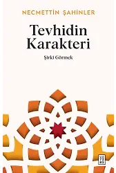 Tevhidin Karakteri