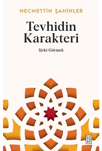 Tevhidin Karakteri