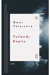 Tufandı Koptu