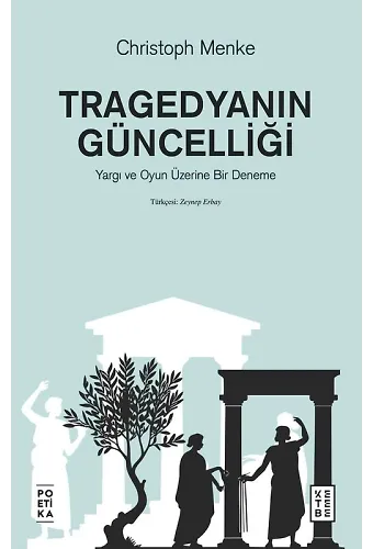 Tragedyanın Güncelliği