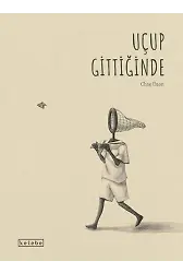 Uçup Gittiğinde