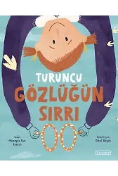 Turuncu Gözlüğün Sırrı