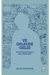 Ve Gelecek Geldi
