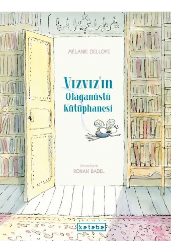Vızvızın Olağanüstü Kütüphanesi