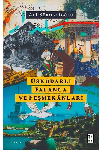 Üsküdarlı Falanca ve Feşmekânları