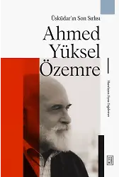 Üsküdarın Son Sırlısı: Ahmed Yüksel Özemre