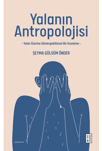 Yalanın Antropolojisi