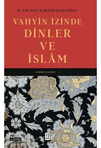 Vahyin İzinde Dinler ve İslâm